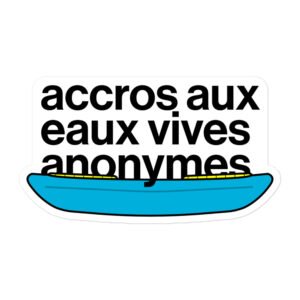 Accros aux eaux vives anonymes - Esquif L'edge inspired sticker